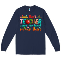 Navy this teacher wears her heart on her sleeve Long Sleeve Tee - texasbilliewilder