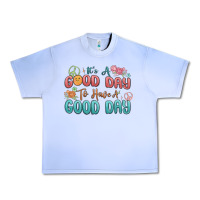 Grape Ice its a good day to have a good day Urban Heavy Tee - MaliasSmallBusiness