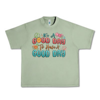 Oil Green its a good day to have a good day Urban Heavy Tee - MaliasSmallBusiness