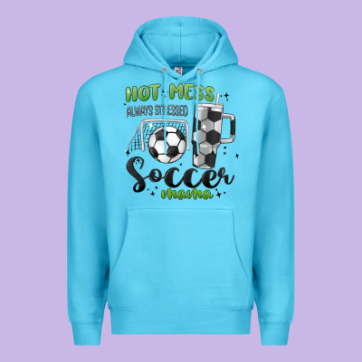 Hot Mess Always Stressed Soccer Mama Stanley Cup Premium Hoodie Designed By Maliassmallbusiness