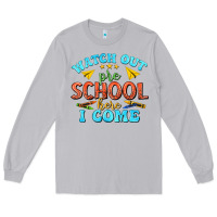 Moon Dust watch out pre school here i come Long Sleeve Tee - texasbilliewilder