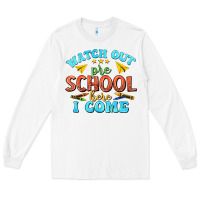White watch out pre school here i come Long Sleeve Tee - texasbilliewilder