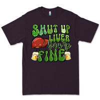Plum shut up liver you're fine st patricks day Premium Tee - Artiststas