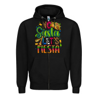 Black no siesta lets fiesta Zipper Hoodie - CTS Tumbler Store