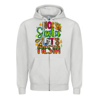 Dove Grey no siesta lets fiesta Zipper Hoodie - CTS Tumbler Store