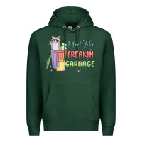 Sports Green i feel like garbage raccoon Premium Hoodie - MaliasSmallBusiness