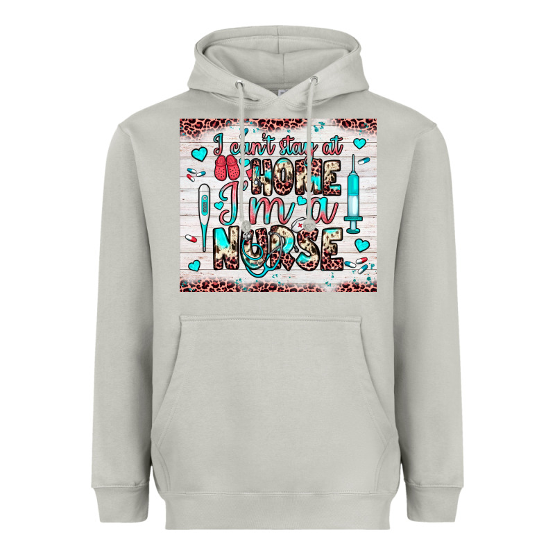I Can’t Stay At Home I’m A Nurse Heavyweight Hoodie by JahusDesignShop | Teevron