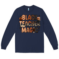 Navy black teacher magic Long Sleeve Tee - Zillion Design Studio