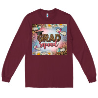 Burgundy grad squad Long Sleeve Tee - AdoDesignShop