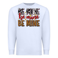 White be mine be mine be mine Premium Sweatshirt - AdoDesignShop