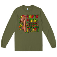 Army Green steppin into juneteenth Long Sleeve Tee - Zillion Design Studio