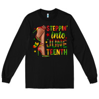 Black steppin into juneteenth Long Sleeve Tee - Zillion Design Studio