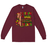 Burgundy steppin into juneteenth Long Sleeve Tee - Zillion Design Studio