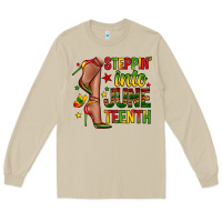 Steppin Into Juneteenth Long Sleeve Tee | Teevron