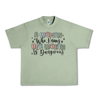 Oil Green a woman who knows her worth is dangerous Urban Heavy Tee - MaliasSmallBusiness
