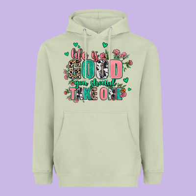 Life Is Good You Should Take One Heavyweight Hoodie Designed By Adodesignshop