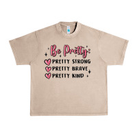 French Oak be pretty strong brave kind Urban Heavy Tee - MaliasSmallBusiness