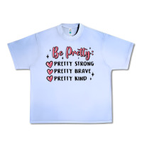 Grape Ice be pretty strong brave kind Urban Heavy Tee - MaliasSmallBusiness