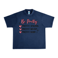 Navy be pretty strong brave kind Urban Heavy Tee - MaliasSmallBusiness