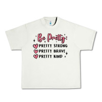 Pistachio be pretty strong brave kind Urban Heavy Tee - MaliasSmallBusiness