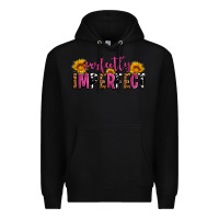Black perfectly imperfect Premium Hoodie - AdoDesignShop