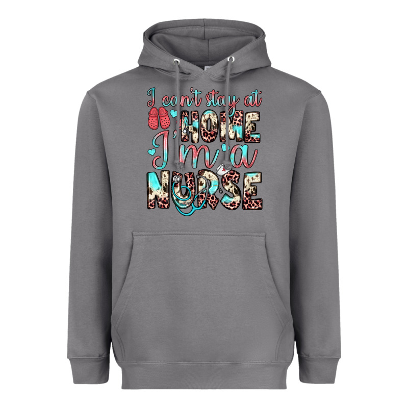 I Can’t Stay At Home I’m A Nurse Heavyweight Hoodie by JahusDesignShop | Teevron