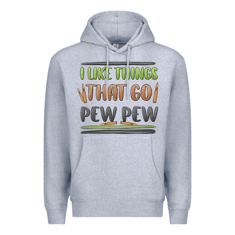 I Like Things That Go Pew Pew Premium Hoodie by MaliasSmallBusiness | Teevron