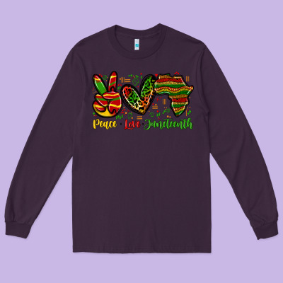 Long Sleeve Tee peace love juneteenth
