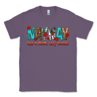 Lavender naynay like a mom only cooler Classic Tee - texasbilliewilder
