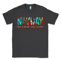 Smoke naynay like a mom only cooler Classic Tee - texasbilliewilder