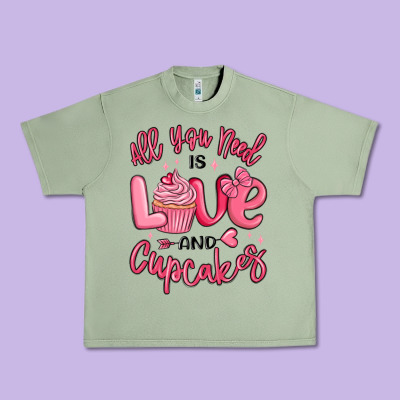 Urban Heavy Tee all you need is love and cupcakes valentines day