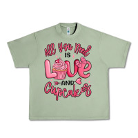 Oil Green all you need is love and cupcakes valentines day Urban Heavy Tee - MaliasSmallBusiness