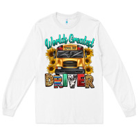 White worlds greatest school bus driver Long Sleeve Tee - texasbilliewilder