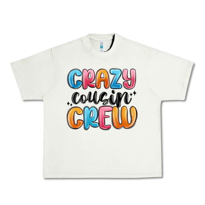 Crazy Cousin Crew Urban Heavy Tee by MaliasSmallBusiness | Teevron