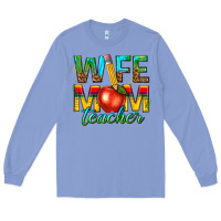 Colony Blue wife mom teacher Long Sleeve Tee - texasbilliewilder