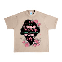 French Oak i love the woman ive become Urban Heavy Tee - MaliasSmallBusiness