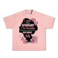Salmon i love the woman ive become Urban Heavy Tee - MaliasSmallBusiness