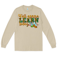 Mushroom yall gonna learn today Long Sleeve Tee - texasbilliewilder