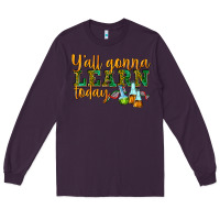 Plum yall gonna learn today Long Sleeve Tee - texasbilliewilder