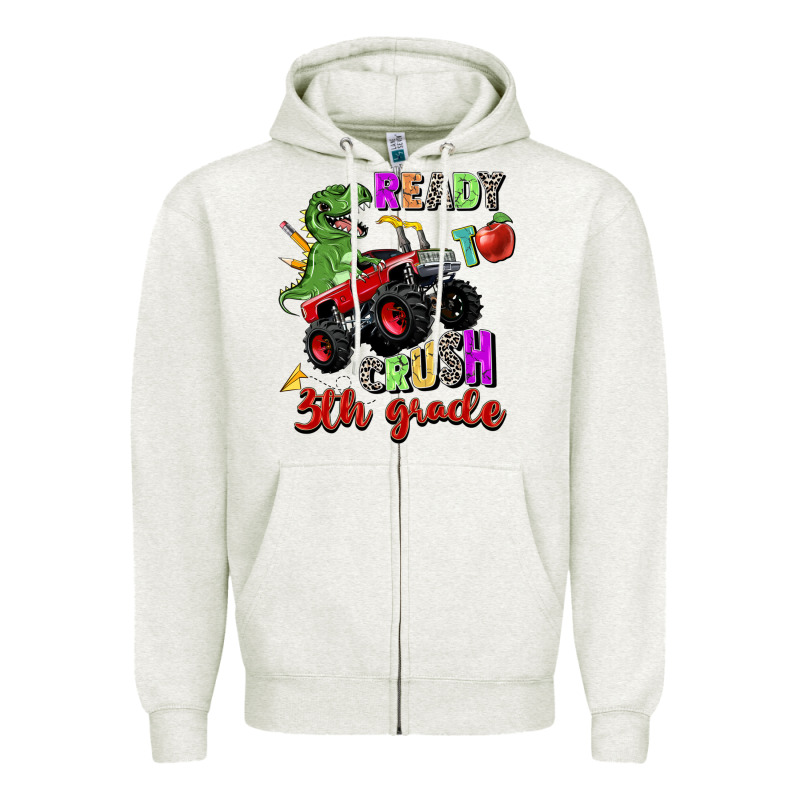 Ready To Crush 3th Grade Zipper Hoodie by Zillion Design Studio | Teevron