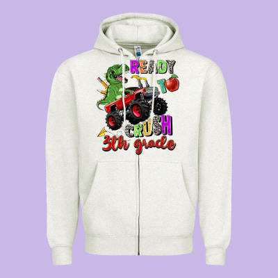 Ready To Crush 3th Grade Zipper Hoodie Designed By Zillion Design Studio