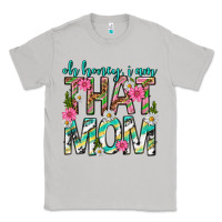 Moon Dust oh honey i am that mom mothers day Classic Tee - texasbilliewilder