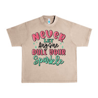 French Oak never let anyone dull your sparkle Urban Heavy Tee - MaliasSmallBusiness