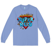 Colony Blue my dad is my super hero Long Sleeve Tee - AdoDesignShop