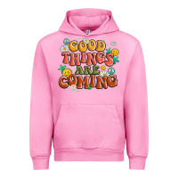 Good Things Are Coming Urban Hoodie | Teevron