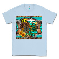Dusty Blue keep your soul clean and your boots dirty Classic Tee - RanaPortraitStore