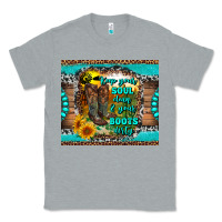 Heather Grey keep your soul clean and your boots dirty Classic Tee - RanaPortraitStore