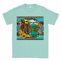 Seafoam keep your soul clean and your boots dirty Classic Tee - RanaPortraitStore