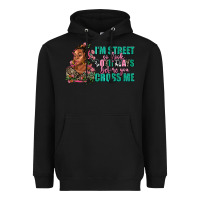 Black i am street so look both ways before you cross me Heavyweight Hoodie - AdoDesignShop