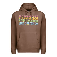 Chestnut to those accustomed to privilege Premium Hoodie - MaliasSmallBusiness